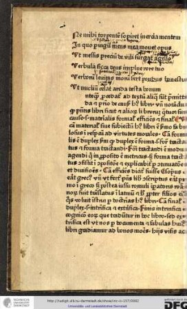 [A]ntequam procedatur ad textum aliqua sunt premittenda et primo de causis huius libri, unde notandum, quod presentis libri sicut et aliorum librorum quatuor sunt cause scilicet materialis, formalis, efficiens et finalis.