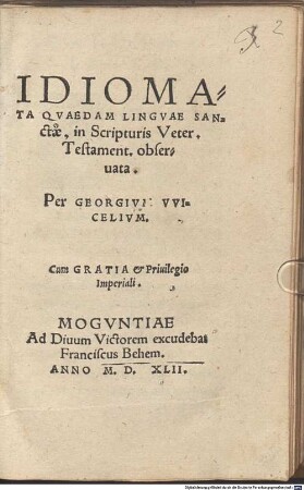 Idiomata Qvaedam Lingvae Sanctae, in Scripturis Veter. Testament. obseruata
