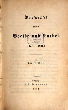 Briefwechsel zwischen Goethe und Knebel : [1774 - 1832]. 1