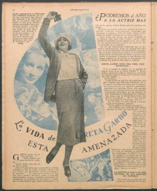La vida de Greta Garbo esta amenazada : ¿Podremos el año entrante admirar a la actriz más popular de la pantalla?