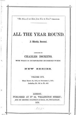 All the year round : a weekly journal. 16. 1876 = März - Sept.