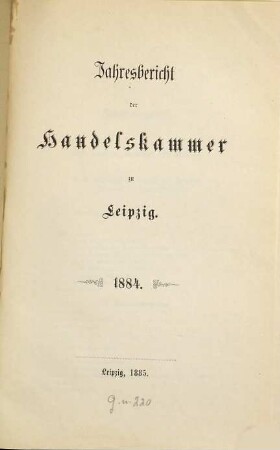 Jahresbericht der Handelskammer zu Leipzig. 1884 (1885)