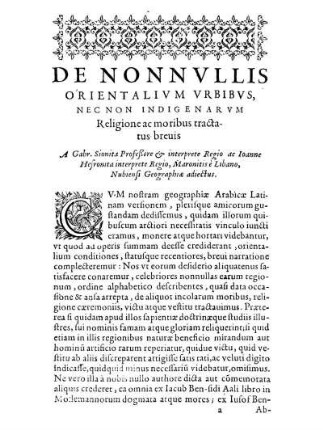 De Nonnvllis Orientalivm Vrbibvs, Nec Non Indigenarvm Religione ac moribus tractatus breuis.
