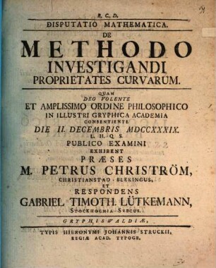 Disputatio Mathematica. De Methodo Investigandi Proprietates Curvarum