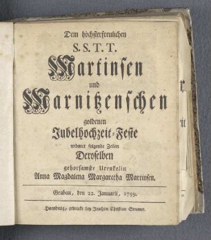 Dem (...) Martinsen und Marnitzenschen goldenen Jubelhochzeit-Feste (...)