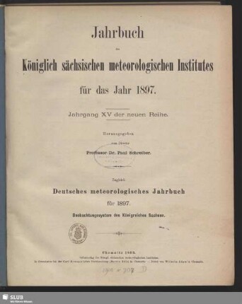15.1897(1899): Jahrbuch des Königlich-Sächsischen Meteorologischen Instituts