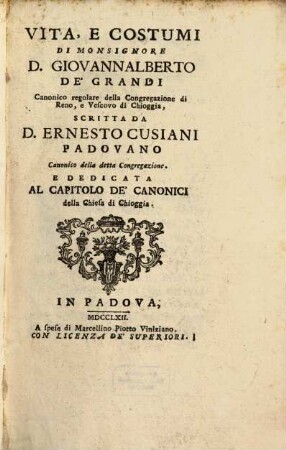 Vita e Costumi di Monsignore D. Giovanalberto de'Grandi