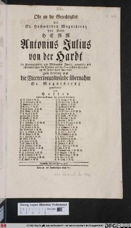 Ode an die Gerechtigkeit Als Sr. Hochwürden Magnificenz der Herr Herr Antonius Julius von der Hardt ... zum dritten mal die Vicerectoratswürde übernahm Sr. Magnificenz gewidmet von Dessen ergebensten Dienern, den gesamten Holsteinern ... : Helmstädt, den 2ten Jenner, 1762