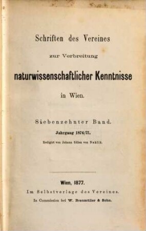 Schriften des Vereins zur Verbreitung Naturwissenschaftlicher Kenntnisse. 17. 1876/77