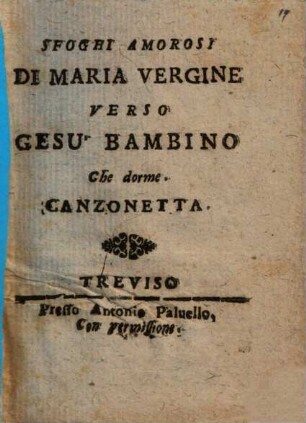 Stoghi amorosi di Maria vergine verso Gesù bambino che dorme, canzonetta