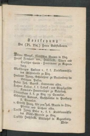 Fortsetzung Der (Pl. Tit.) Herrn Subscribenten