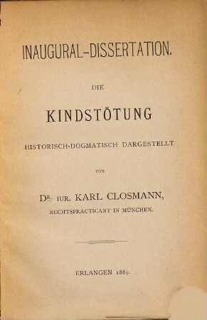 Die Kindstötung : historisch-dogmatisch dargestellt