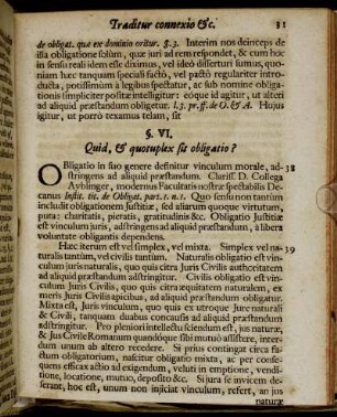 §. VI. Quid, & quotuplex sit obligatio?