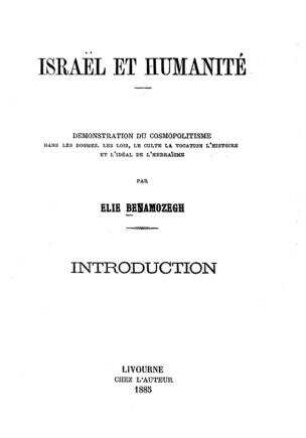 Israe͏̈l et l'humanité : introduction / Elia Benamozegh