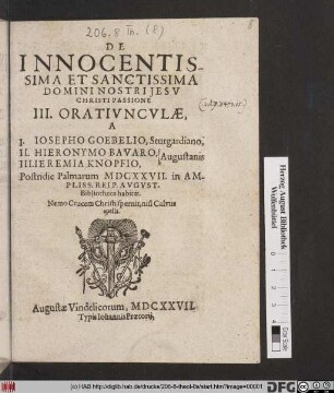 De Innocentissima Et Sanctissima Domini Nostri Jesu Christi Passione III. Oratiunculae