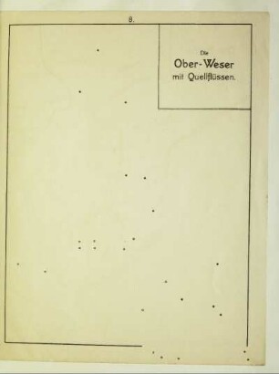 Die Ober-Weser mit Quellflüssen