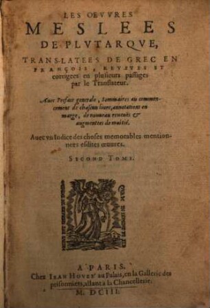 Les oeuvres meslées i.e. morales, 2. (1603)