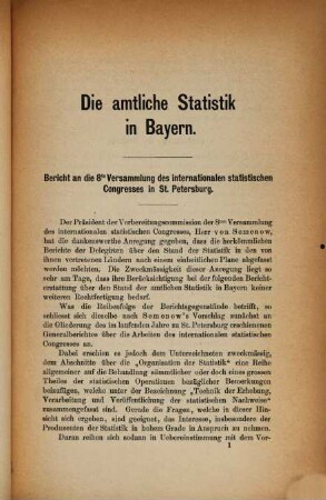 Die amtliche Statistik in Bayern : Bericht an die 8. Versammlung des internationalen statistischen Congresses in St. Petersburg