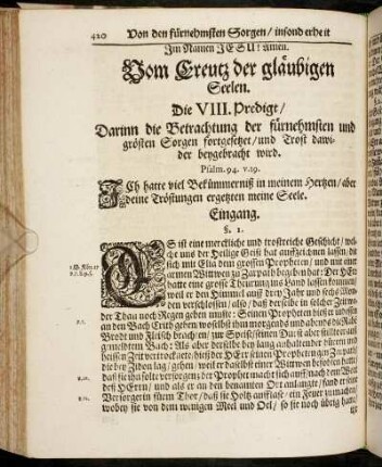 Die VIII. Predigt/ Darinn die Betrachtung der fürnehmsten und grösten Sorgen fortgesetzet/ und Trost dawider beygebracht wird.