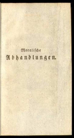 Moralische Abhandlungen