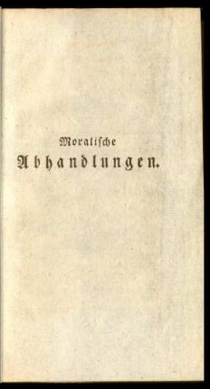 Moralische Abhandlungen