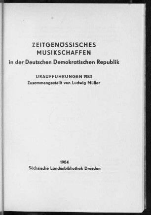 8.1983: Uraufführungen 1983
