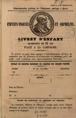 Livret d'enfant au-dessous de 12 ans placé à la campagne : Administration générale de l'Assistance publique à Paris. Enfants-trouvés et orphelins