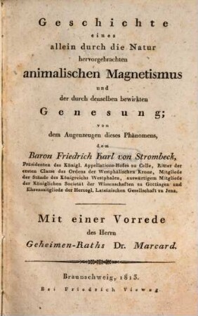 Geschichte eines allein durch die Natur hervorgebrachten animalischen Magnetismus ...