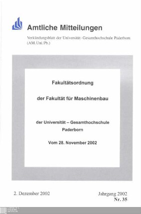 Fakultätsordnung der Fakultät für Maschinenbau der Universität-Gesamthochschule Paderborn : vom 28. November 2002