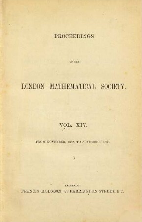 Proceedings of the London Mathematical Society. 14. 1882/83