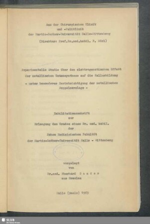 Experimentelle Studie über den elektrogenetischen Effekt der metallischen Osteosynthese auf die Kallusbildung : unter besonderer Berücksichtigung der metallischen Doppelcerclage