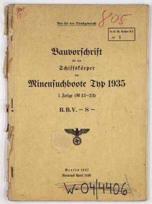 Bauvorschrift für den Schiffskörper der Minensuchboote Typ 1935. 1. Folge ("M 13-24")