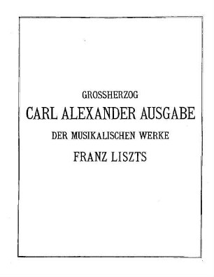 Musikalische Werke, 5,7 = V. Kirchliche und geistliche Gesangswerke. Bd. VII. Letzte zyklische Chorgesänge mit Orgel nebst Bearbeitungen.