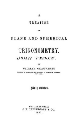 A Treatise on Plane and Spherical Trigonometry