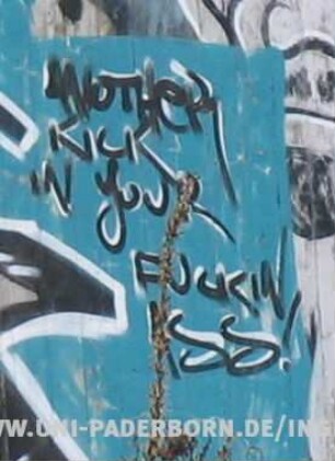 MOTHeR KICK IN youR FUCKIN ASS!