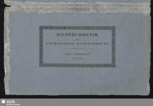 8.1835: Bilderchronik des Sächsischen Kunstvereins