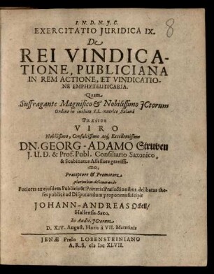 Exercitatio Iuridica IX. De Rei Vindicatione, Publiciana In Rem Actione, Et Vindicatione Emphyteuticaria