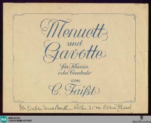 Menuett und Gavotte : für Klavier oder Cembalo