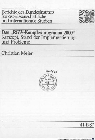 Das "RGW-Komplexprogramm 2000" : Konzept, Stand der Implementierung und Probleme