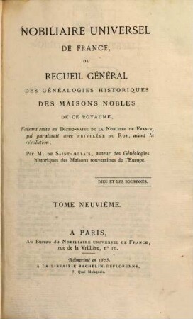Nobiliaire universel de France, ou recueil général des généalogies historiques des maisons nobles de ce royaume, 9