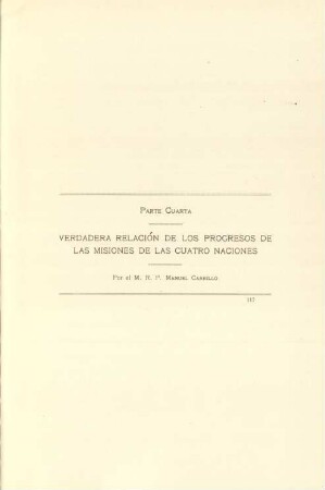 Parte cuarta - Verdadera relación de los progresos de las misiones de las cuatro naciones