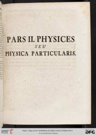 Pars II. physices seu physica particularis