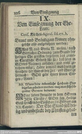 IX. Von Einsegnung der Ehe-Leute. Conf. Kirchen-Agend. fol. 171.b