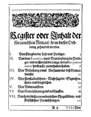Register oder Inhalt der fürnembsten Articul/ so in dieser Ordnung gehandelt werden