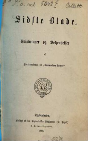 Sidste Blade : Erindringer og Bekjendelser, 1