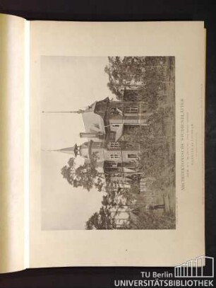 Architektonische Studienblätter. Serie III, No. 4. Villa "Auf der Höh". (Heinr. Haukohl.) Gartenfront. Wannsee bei Potsdam.