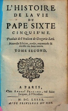 L'histoire de la vie du pape Sixte V.. 2.