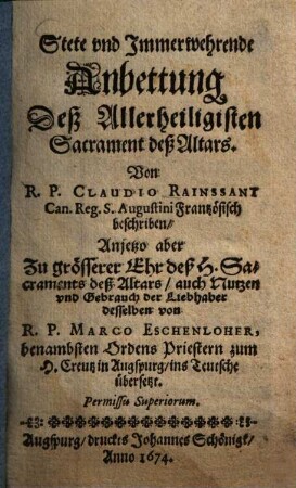 Stete und Immerwehrende Anbettung Deß Allerheiligisten Sacrament deß Altars