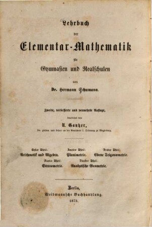 Lehrbuch der Elementar-Mathematik für Gymnasien und Realschulen, 1. Arithmetik und Algebra