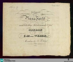 Galoppade für das piano-forte : nach beliebten Melodien aus der Oper Oberon